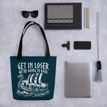Get in Loser We're Going to Raid Bag - history buff gift by HistoHead