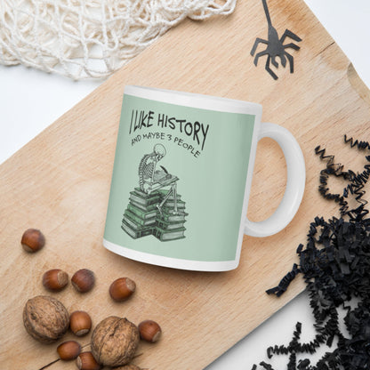 I Like History and Maybe 3 People Mug - history buff gift by HistoHead