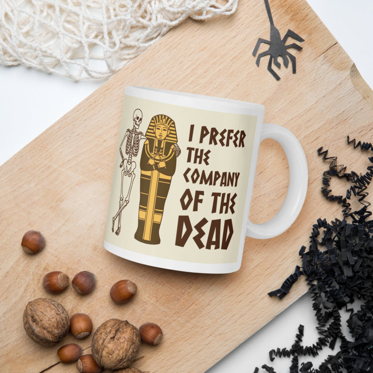 I Prefer the Company of the Dead Mug - history buff gift by HistoHead