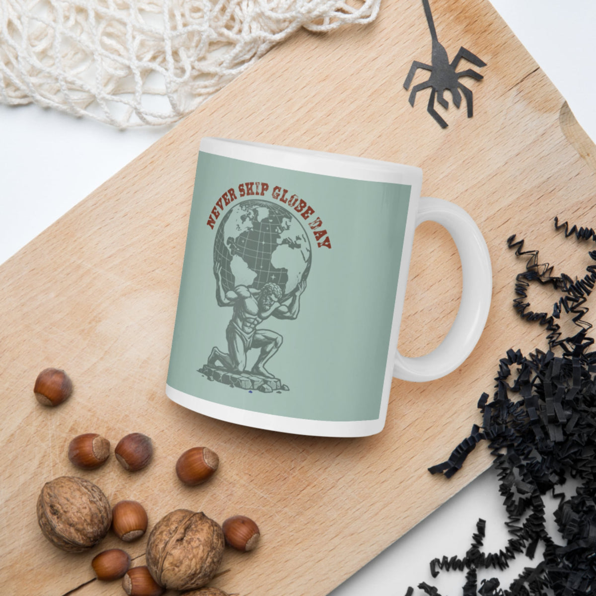 Atlas Never Skip Globe Day Mug - history buff gift by HistoHead