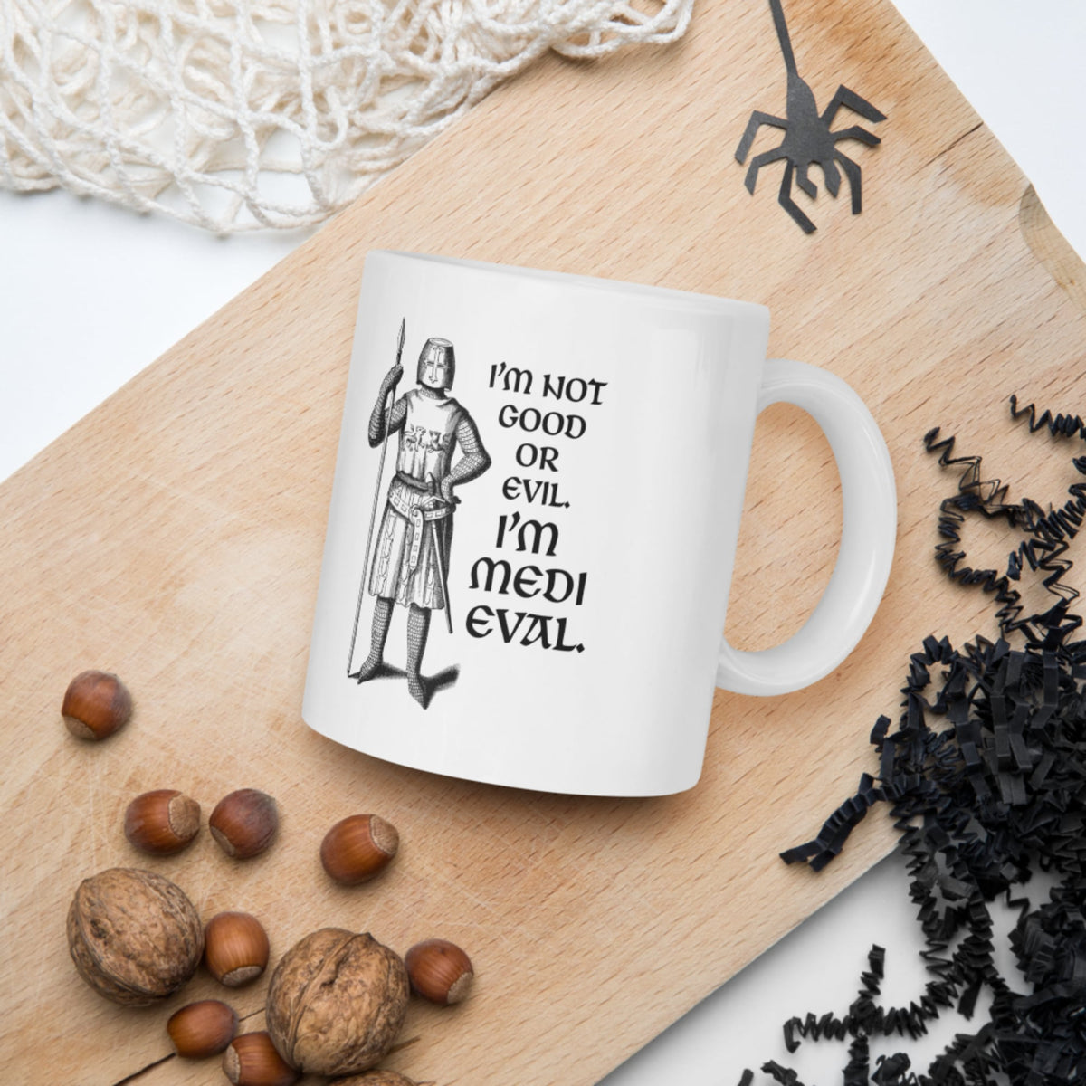 I'm Medieval Mug - history buff gift by HistoHead