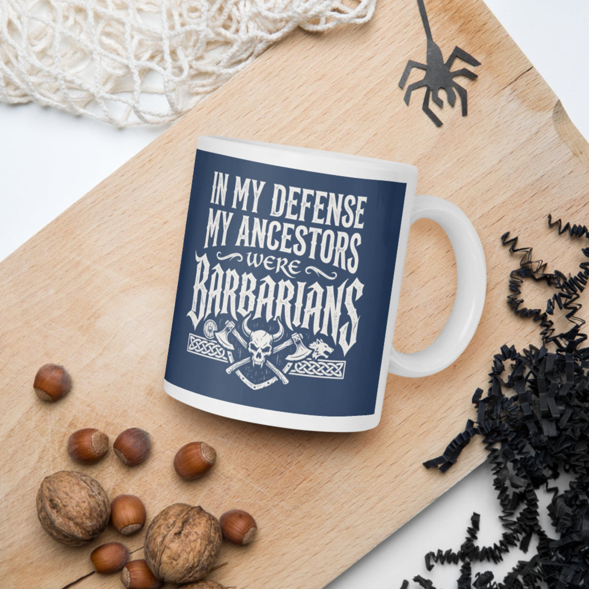 In My Defense My Ancestors Were Barbarians Mug - history buff gift by HistoHead