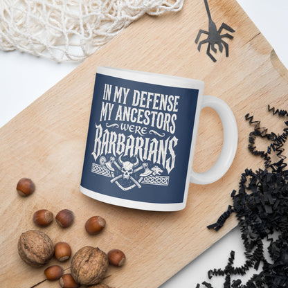 In My Defense My Ancestors Were Barbarians Mug - history buff gift by HistoHead