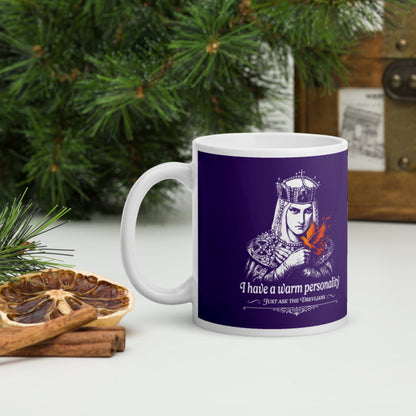 Olga of Kiev I Have a Warm Personality Mug - history buff gift by HistoHead