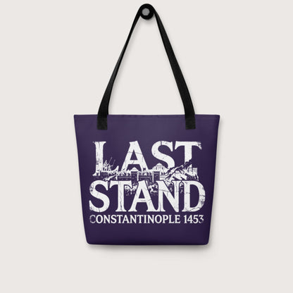 Last Stand Constantinople 1453 Bag - history buff gift by HistoHead