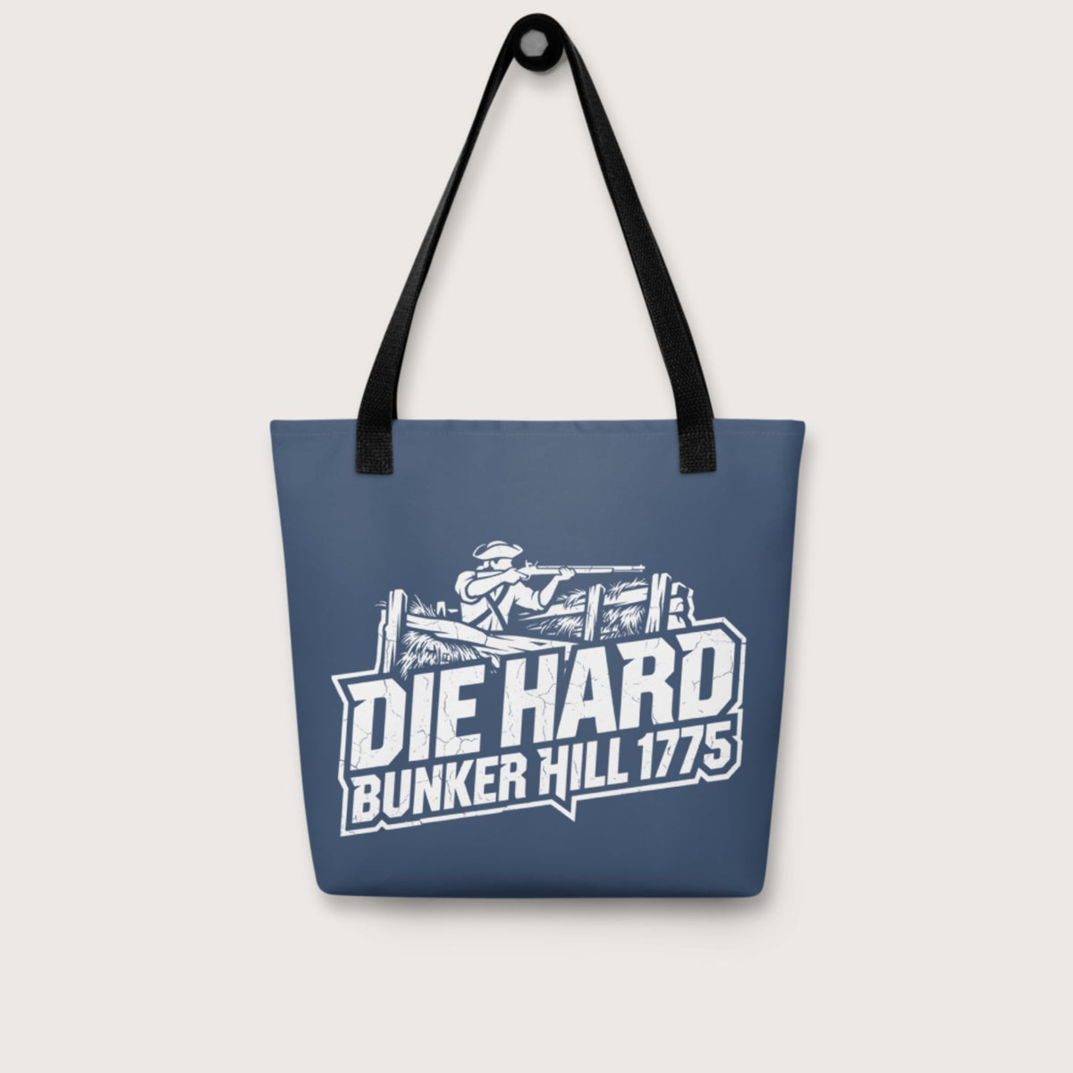 Die Hard Bunker Hill 1775 Bag - history buff gift by HistoHead