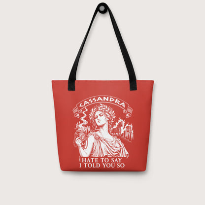 Cassandra Hate to Say I Told You So Bag - history buff gift by HistoHead