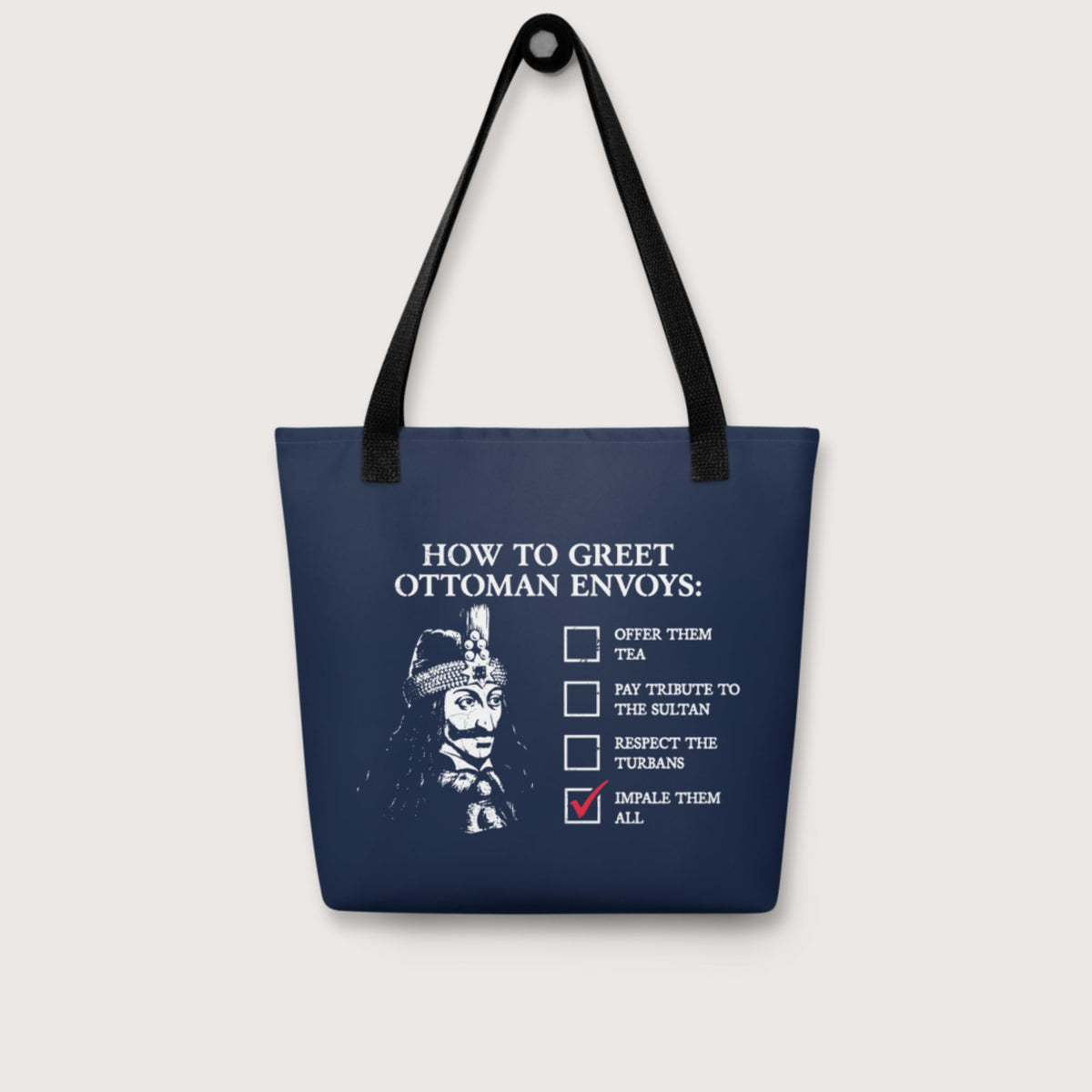 Vlad the Impaler How to Greet Guide Bag - history buff gift by HistoHead