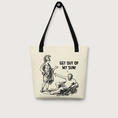 Diogenes: Get Out of My Sun Bag - history buff gift by HistoHead