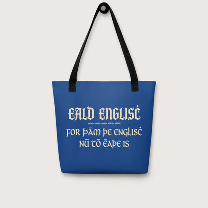 Old English Because English Is Too Easy Now Bag - history buff gift by HistoHead