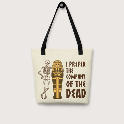 I Prefer the Company of the Dead Bag - history buff gift by HistoHead