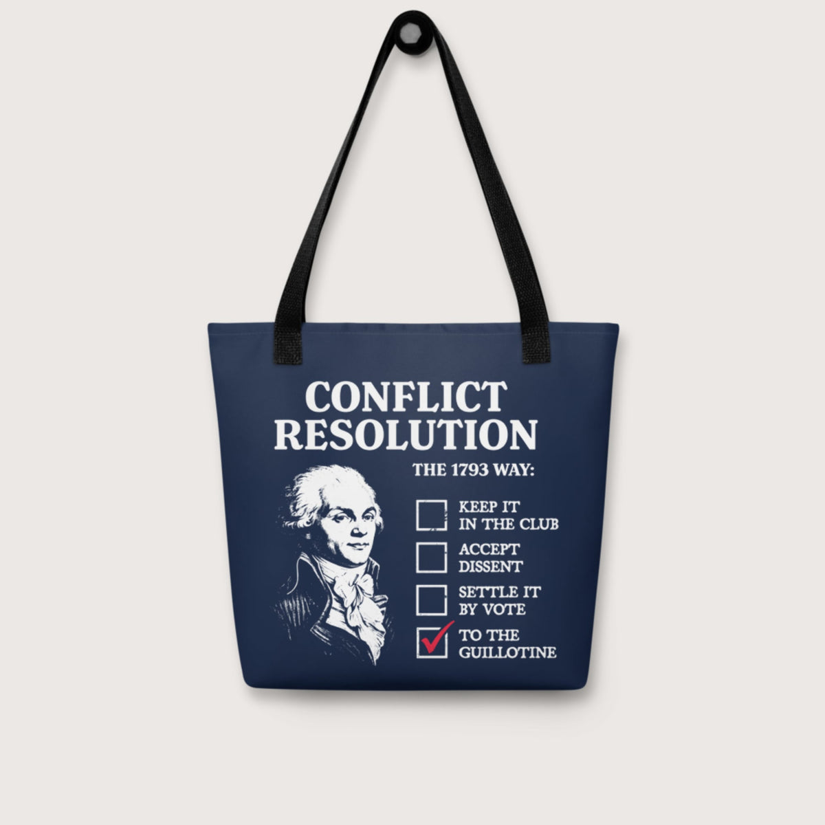 Robespierre's Conflict Resolution Bag - history buff gift by HistoHead