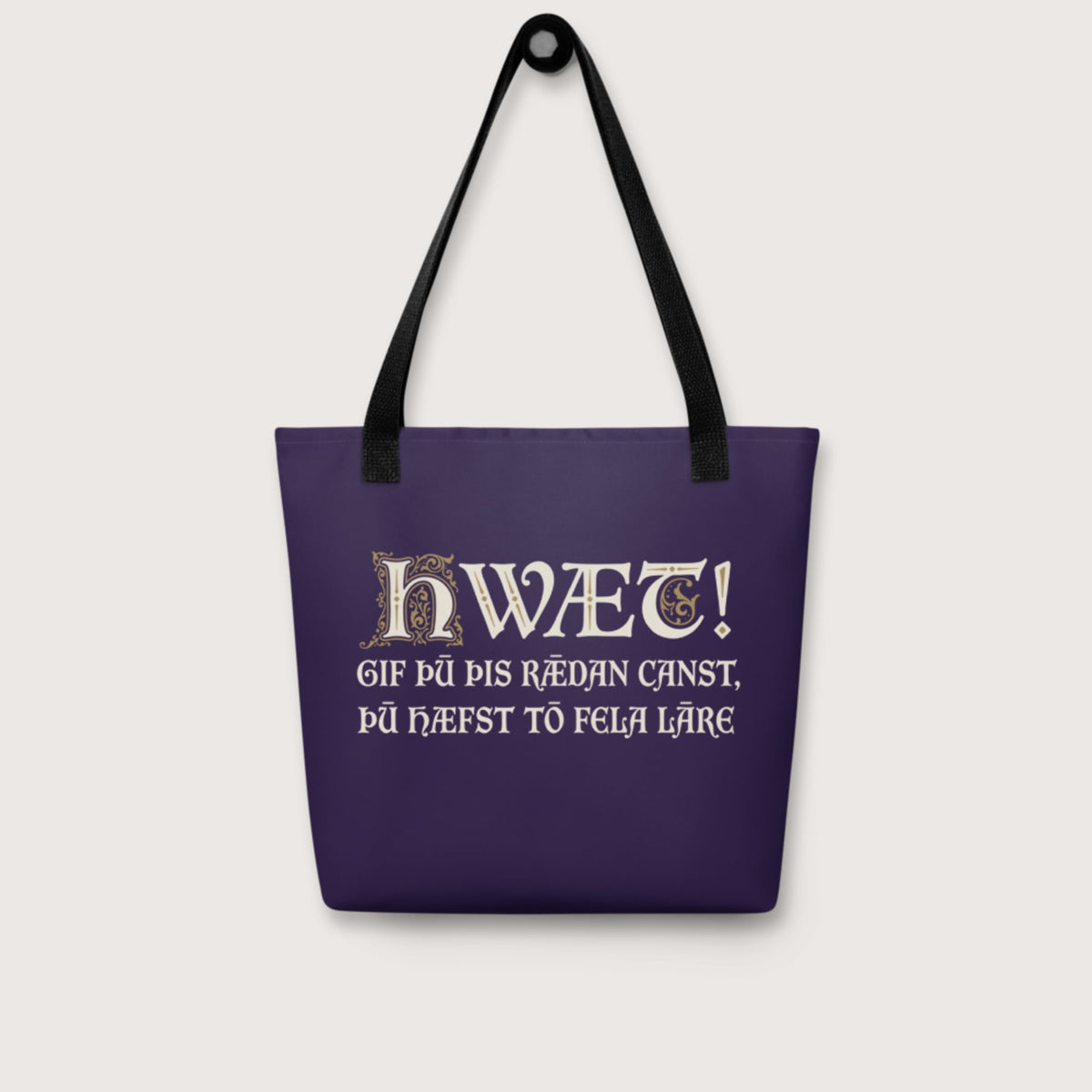 If You Can Read This You Have Too Much Education in Old English Bag - history buff gift by HistoHead