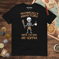 Black Until I've Had My Coffee Tee - history buff gift by HistoHead