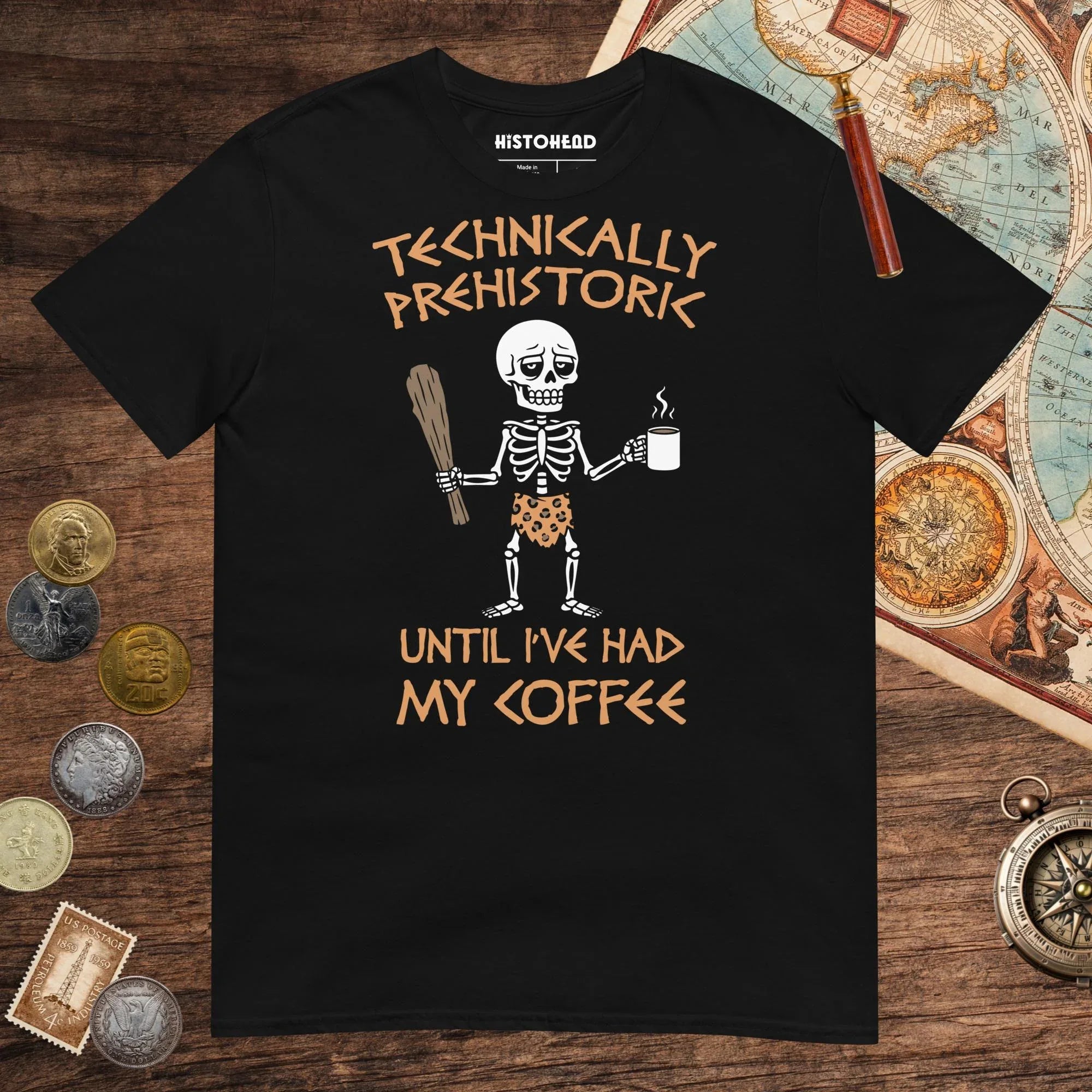 Black Until I've Had My Coffee Tee - history buff gift by HistoHead