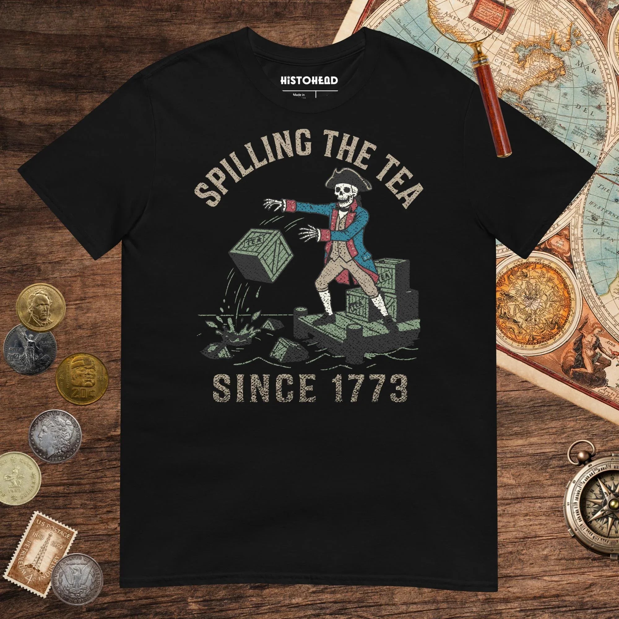 Black Spilling the Tea Since 1773 Tee - history buff gift by HistoHead