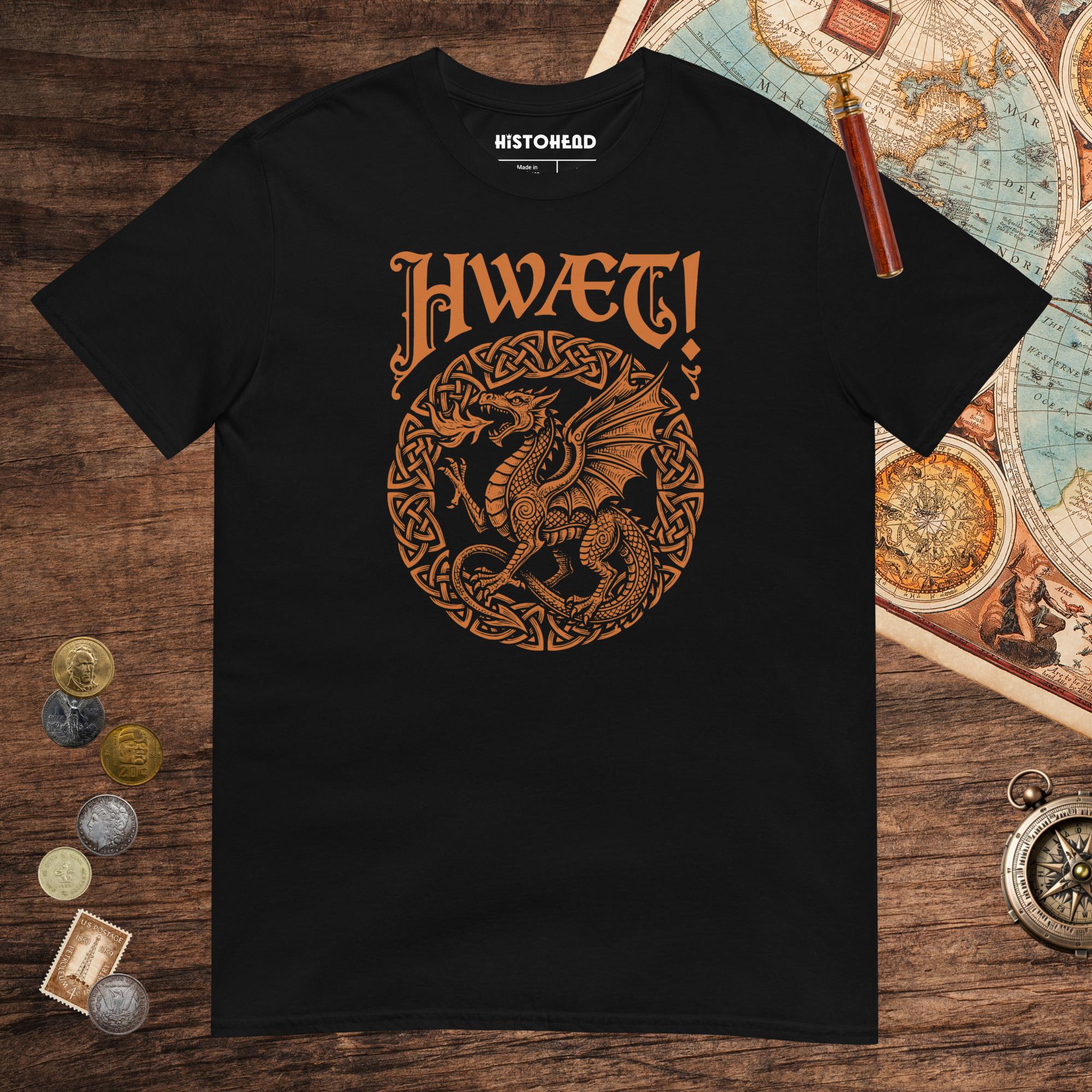 Black Hwæt Dragon Tee - history buff gift by HistoHead