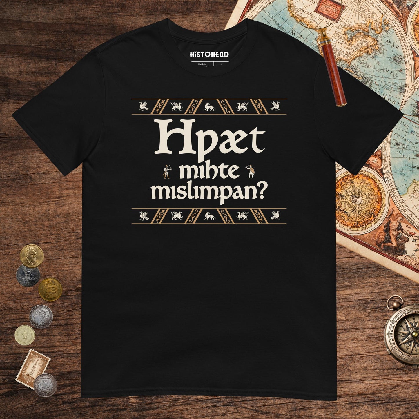 Black What Could Possibly Go Wrong in Old English (Wynn Version) Tee - history buff gift by HistoHead
