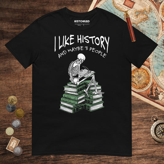Black I Like History and Maybe 3 People Tee - history buff gift by HistoHead