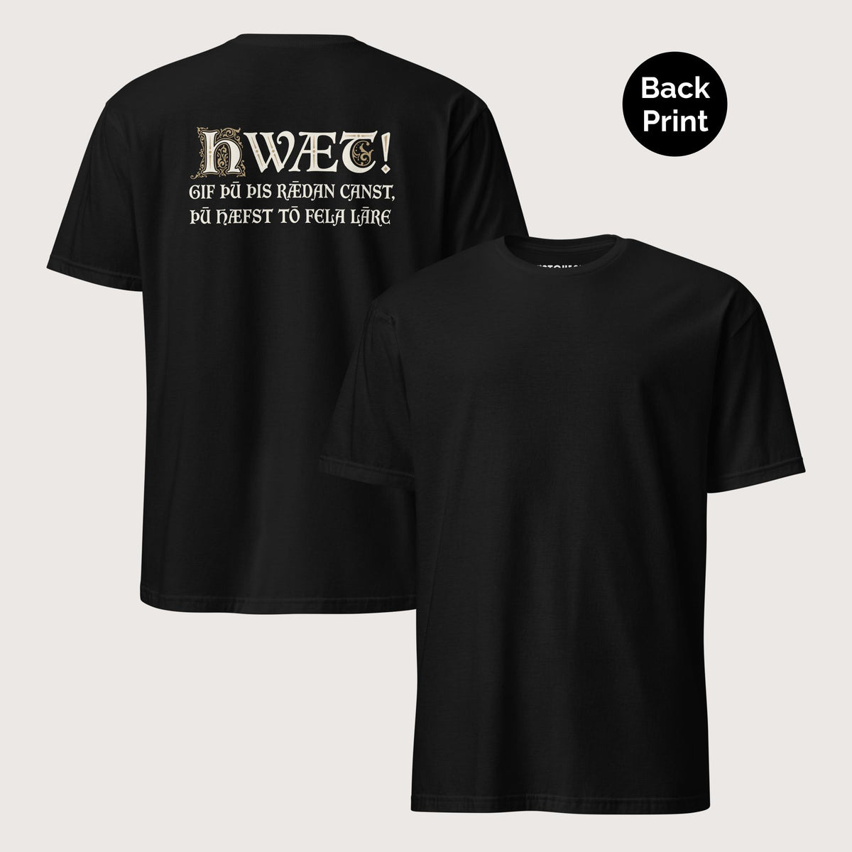 Black If You Can Read This You Have Too Much Education in Old English Tee - Back Print - history buff gift by HistoHead
