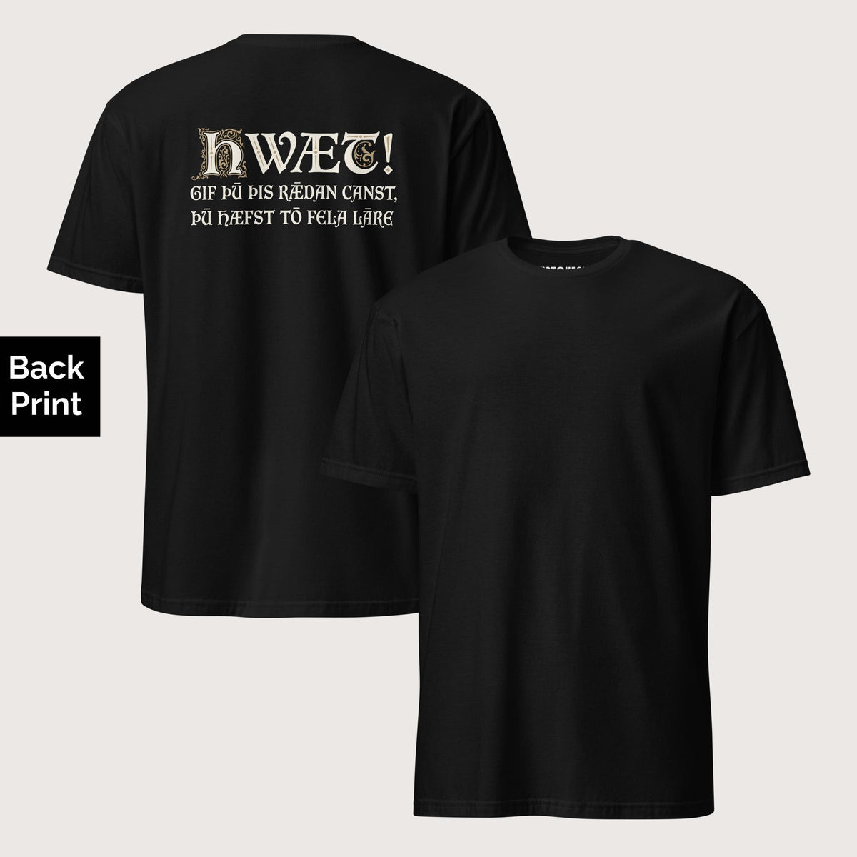 Black If You Can Read This You Have Too Much Education in Old English Tee - Back Print - history buff gift by HistoHead