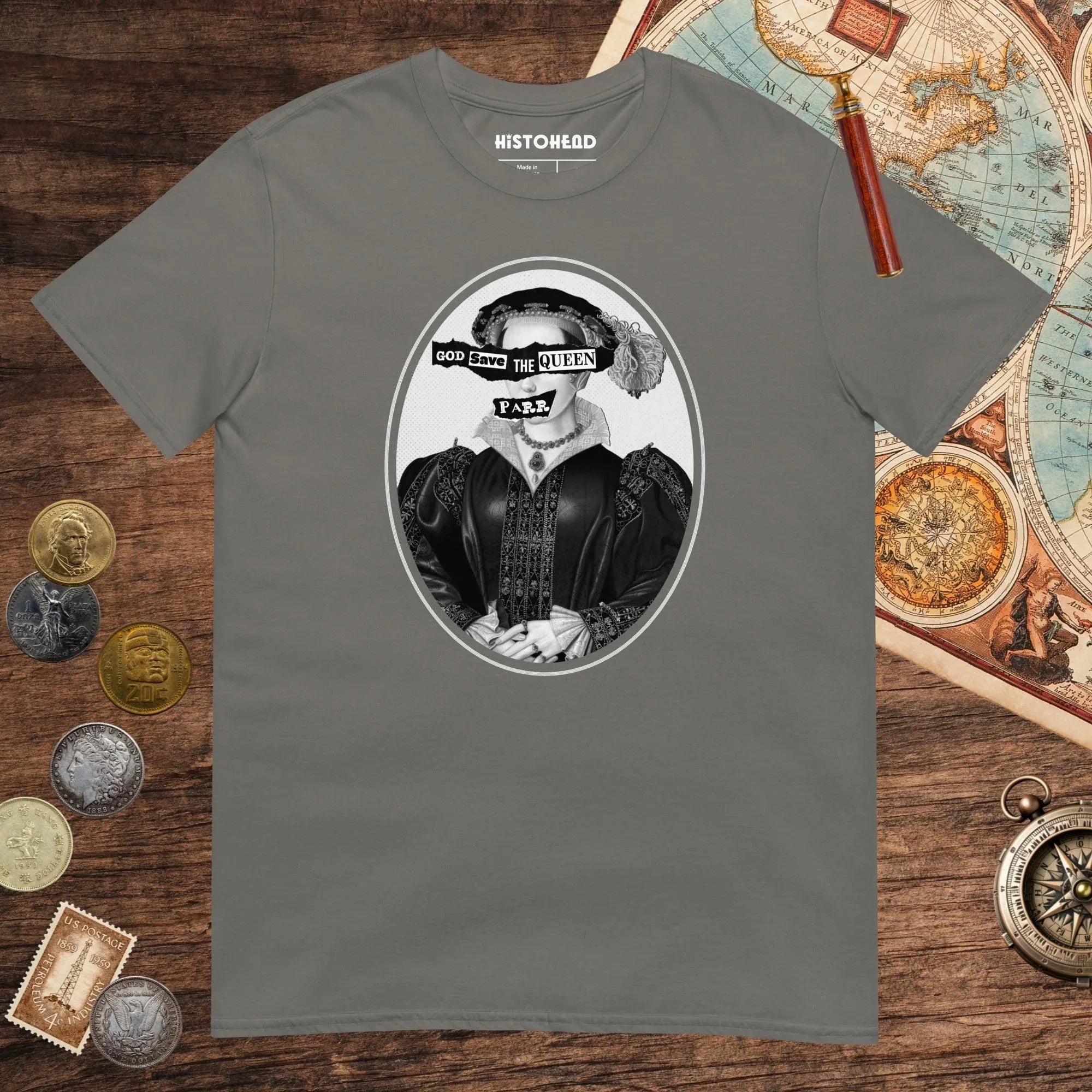 Charcoal God Save the Queen Catherine Parr Tee - history buff gift by HistoHead