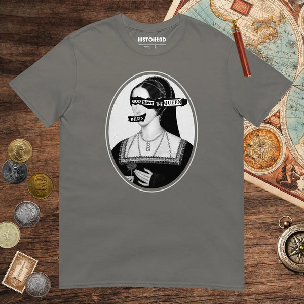 Charcoal God Save the Queen Anne Boleyn Tee - history buff gift by HistoHead