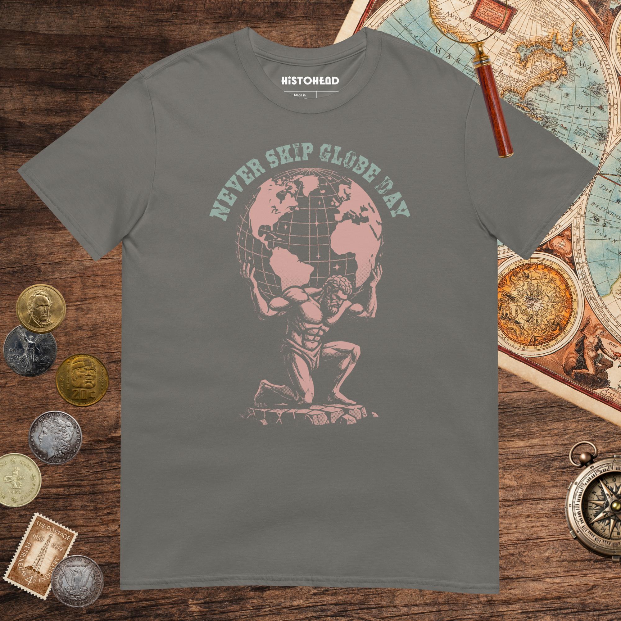 Charcoal Atlas Never Skip Globe Day Tee - history buff gift by HistoHead