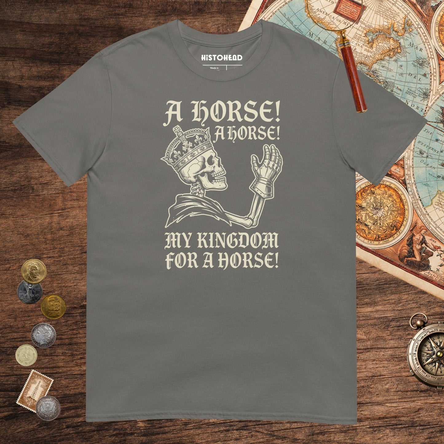 Charcoal My Kingdom for a Horse Tee - history buff gift by HistoHead