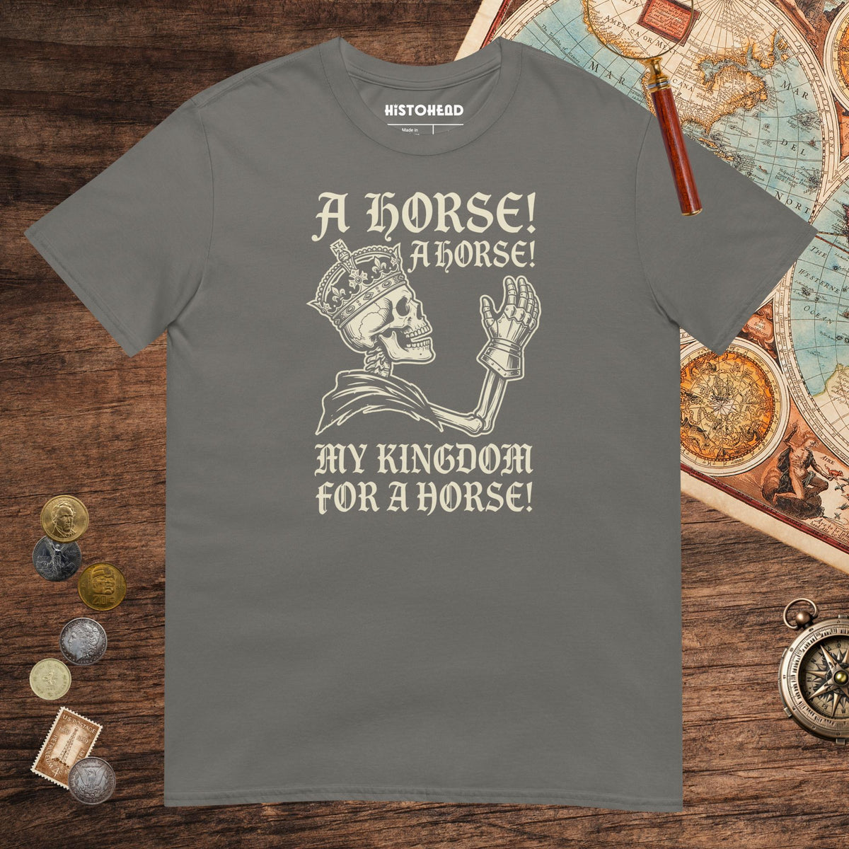Charcoal My Kingdom for a Horse Tee - history buff gift by HistoHead