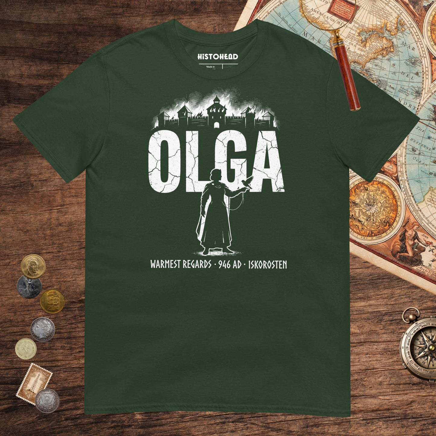 Forest Green Olga of Kiev Warmest Regards Tee - history buff gift by HistoHead