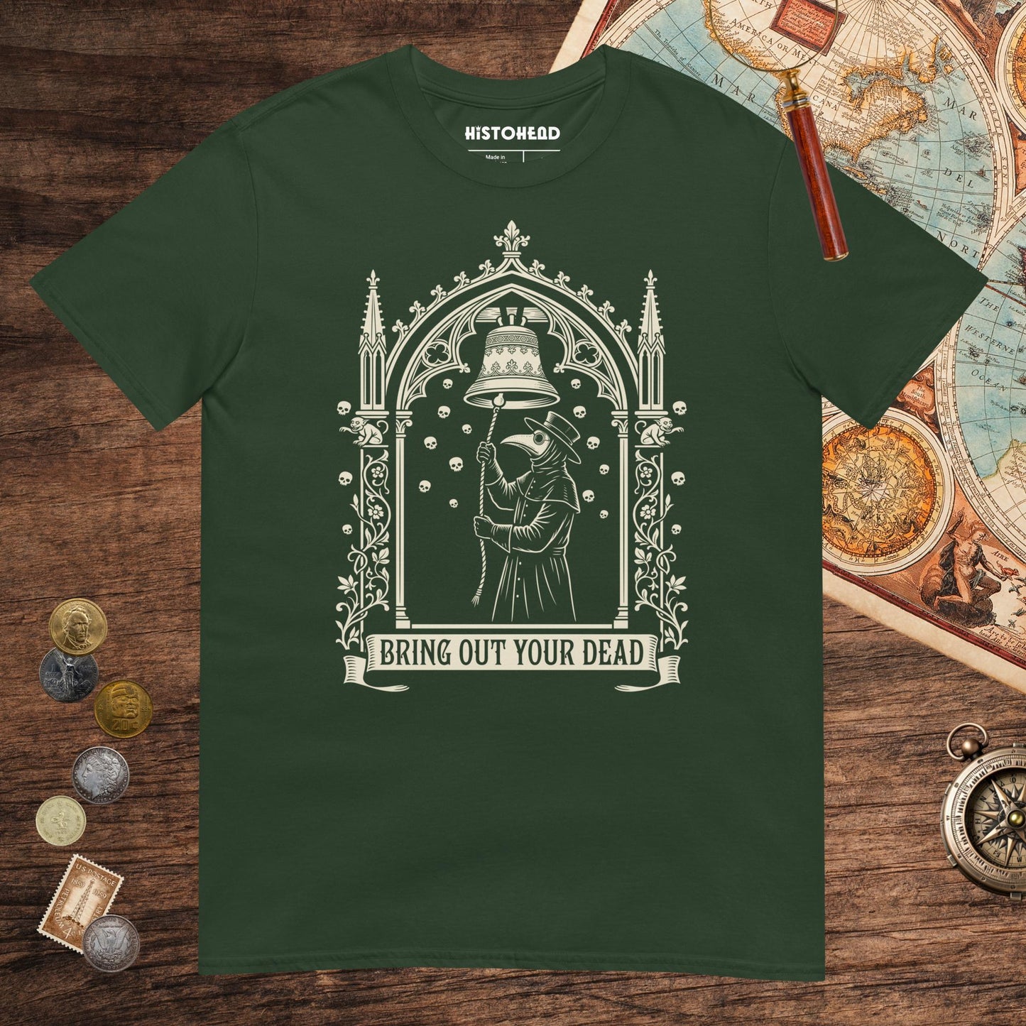 Forest Green Bring Out Your Dead Tee - history buff gift by HistoHead