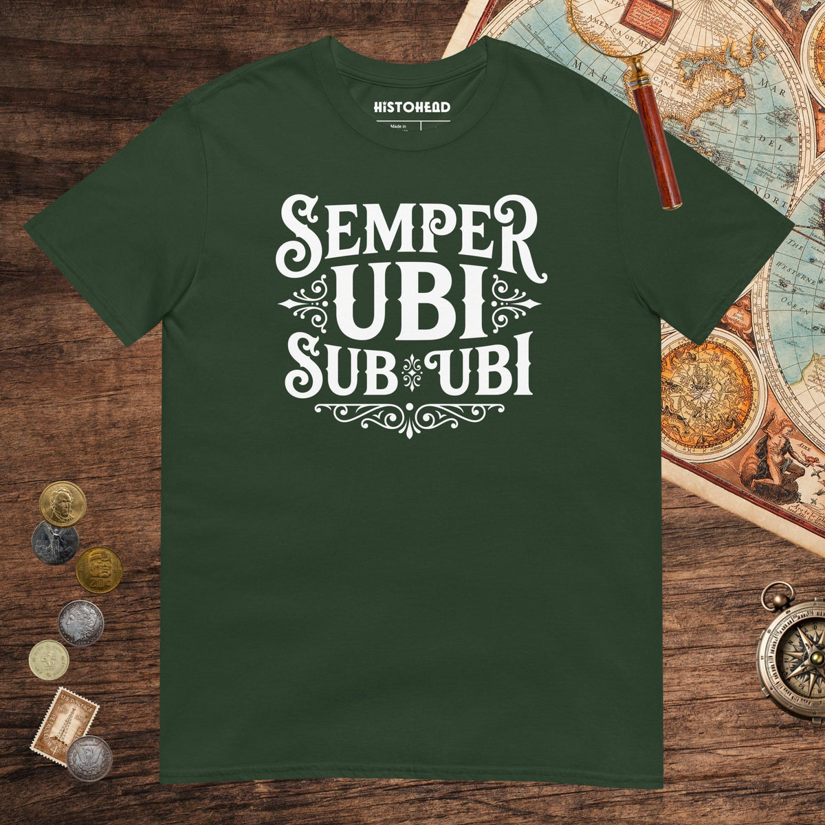Forest Green Latin Pun Semper Ubi Sub Ubi Tee - history buff gift by HistoHead