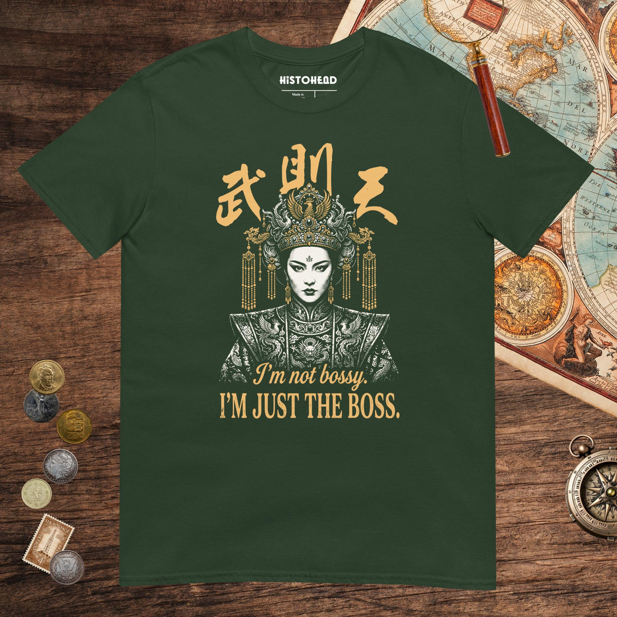 Forest Green Wu Zetian I'm Not Bossy Tee - history buff gift by HistoHead