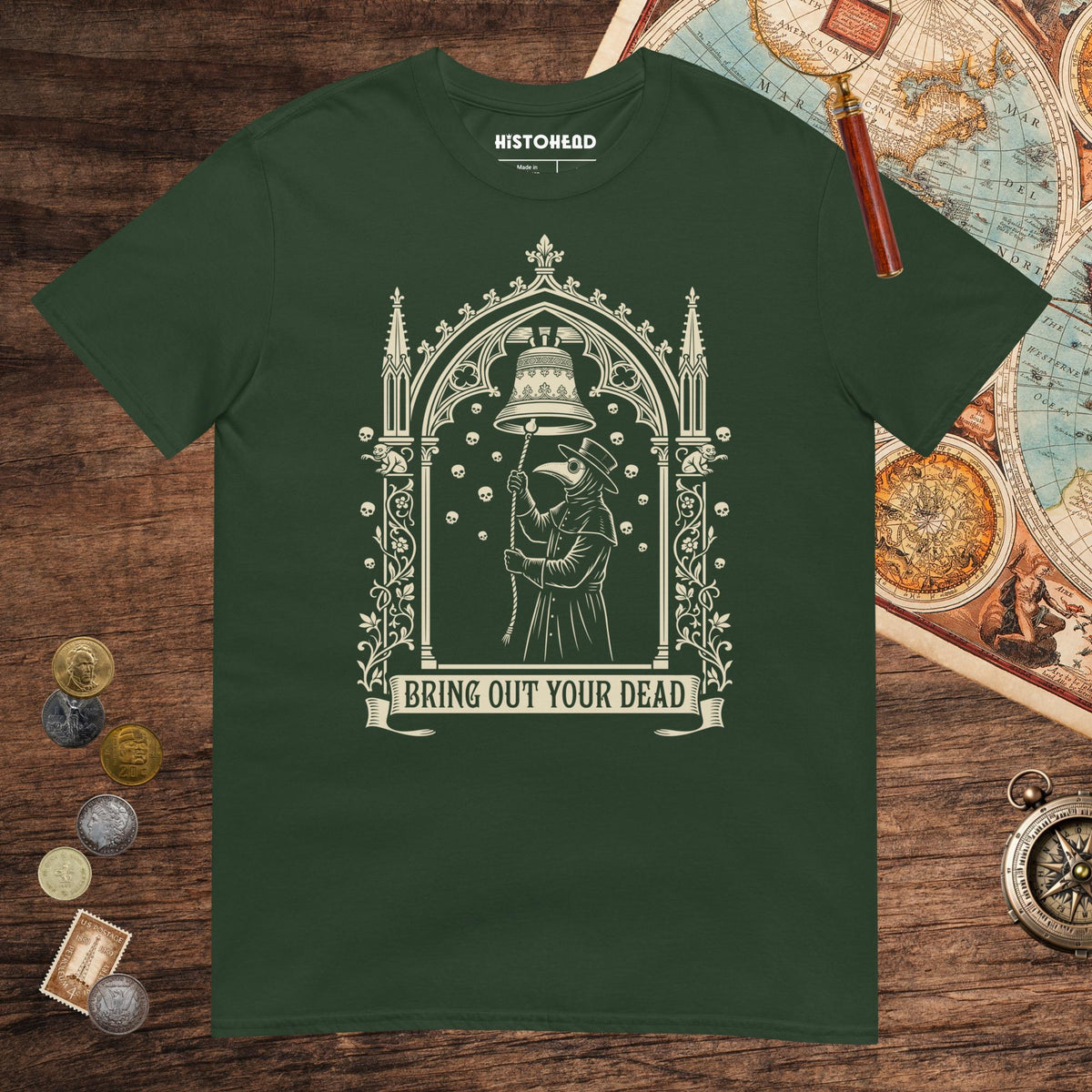 Forest Green Bring Out Your Dead Tee - history buff gift by HistoHead