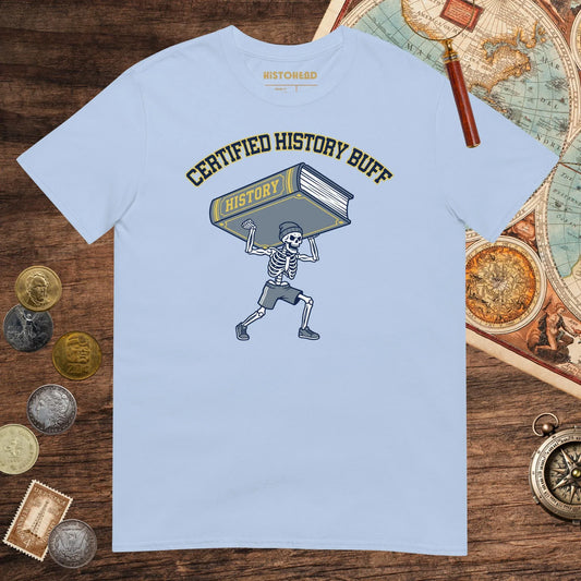 Light Blue Certified History Buff Tee - history buff gift by HistoHead