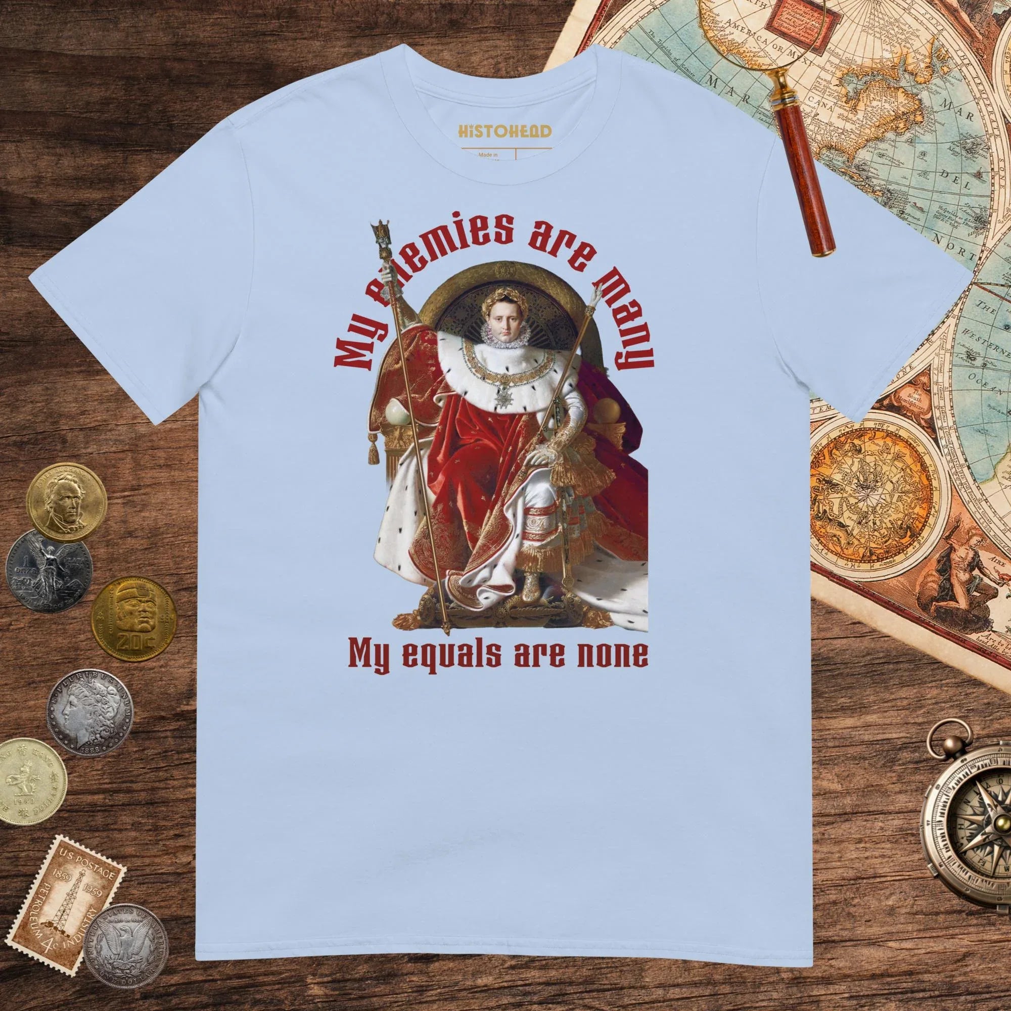 Light Blue Napoleon My Enemies Are Many Tee - history buff gift by HistoHead