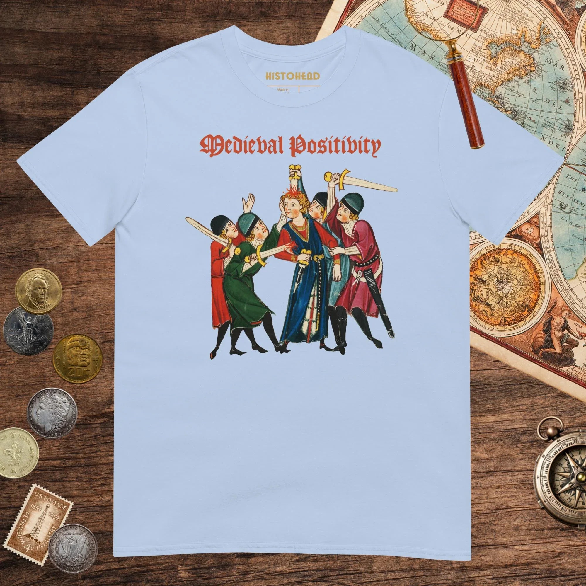 Light Blue Medieval Positivity Tee - history buff gift by HistoHead