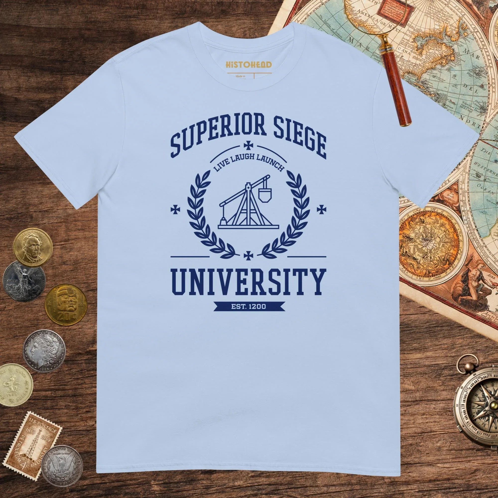 Light Blue Superior Siege University Tee - history buff gift by HistoHead