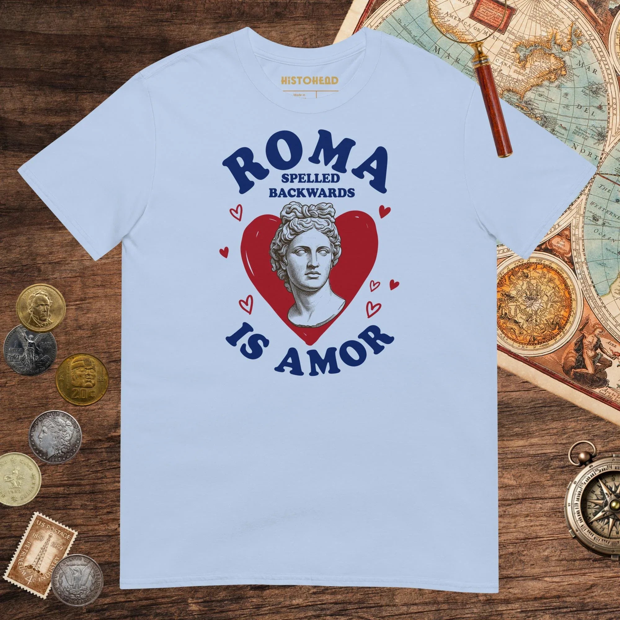 Light Blue Roma Spelled Backwards Is Amor Tee - history buff gift by HistoHead