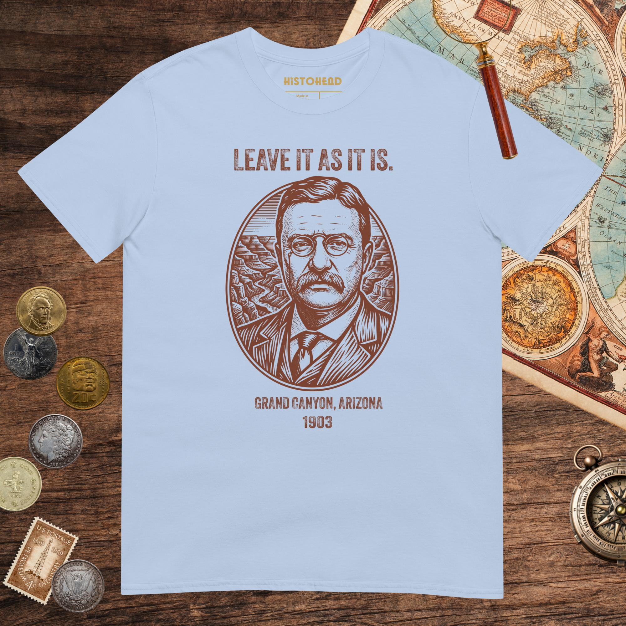 Light Blue Theodore Roosevelt National Park Quote Tee - history buff gift by HistoHead