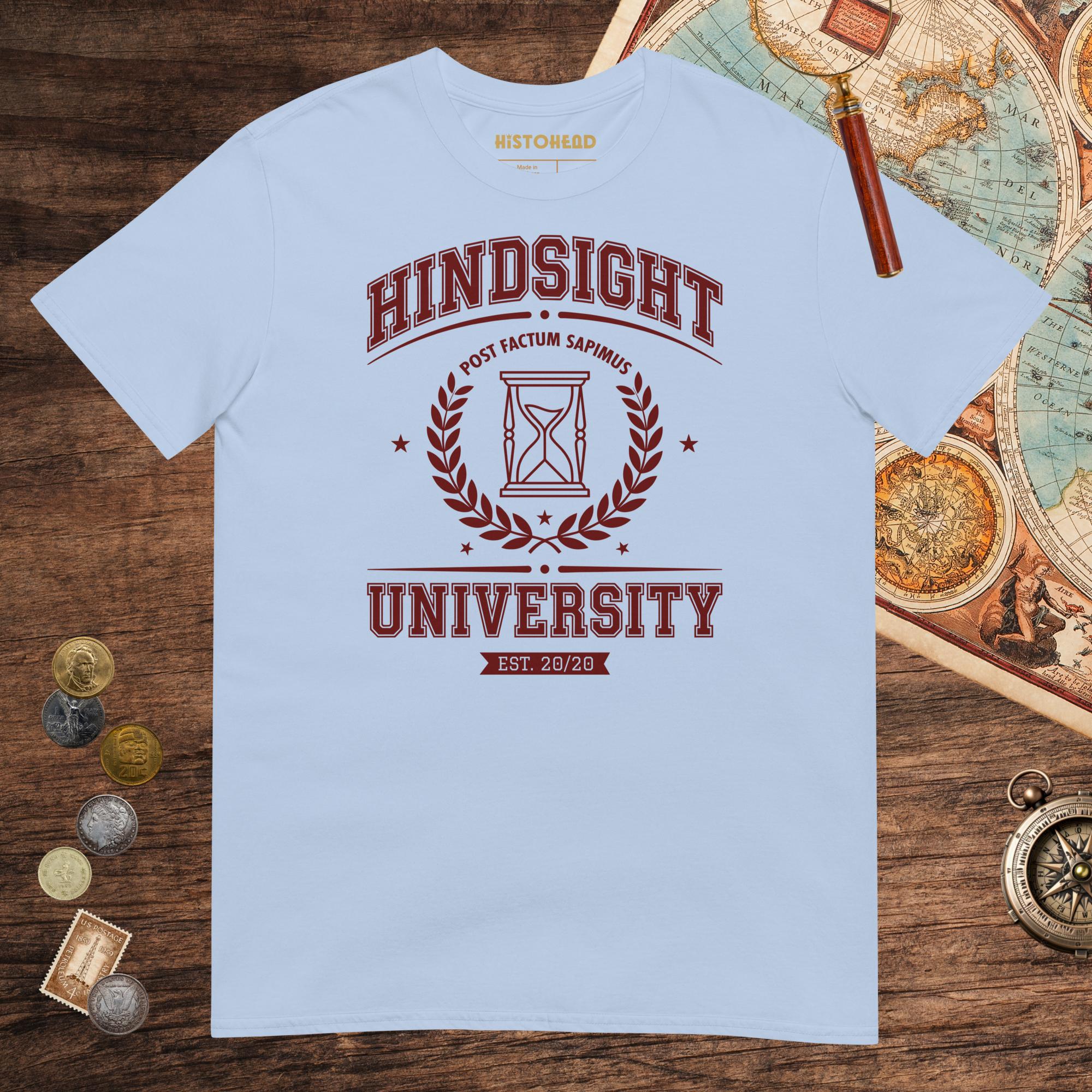 Light Blue Hindsight University Tee - history buff gift by HistoHead