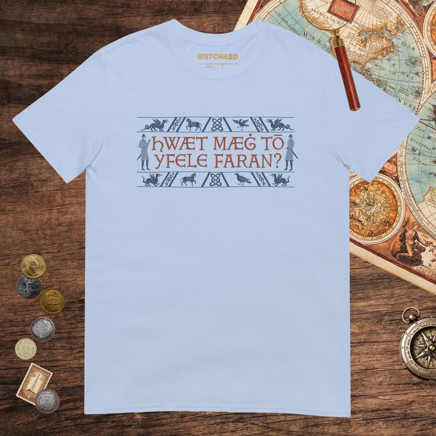 Light Blue What Could Possibly Go Wrong in Old English Tee - history buff gift by HistoHead