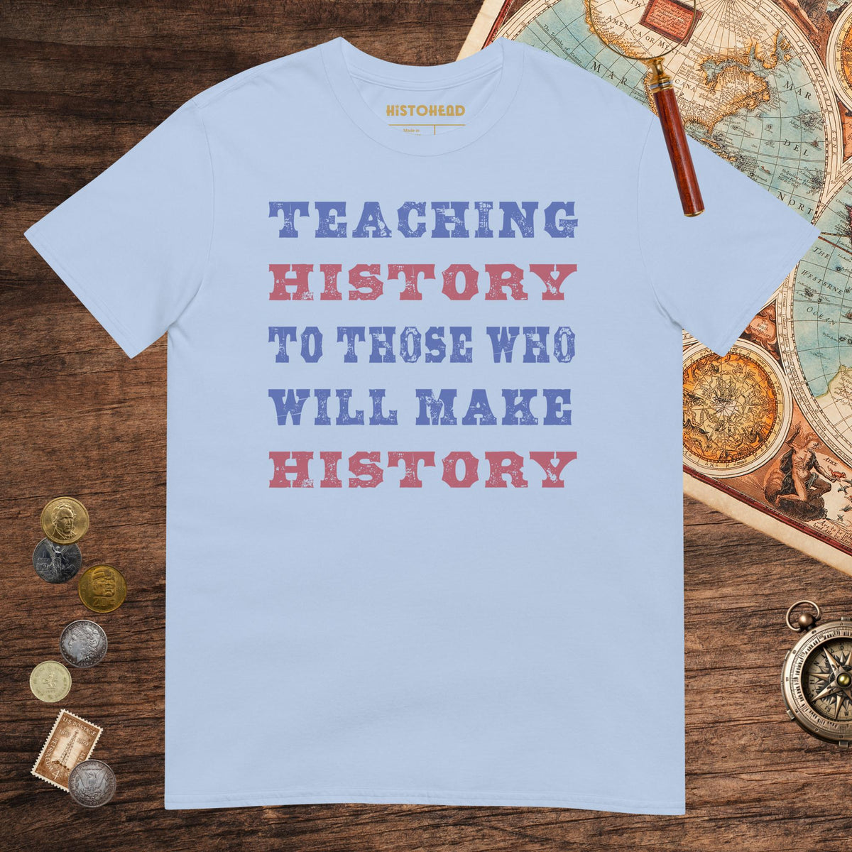 Light Blue Teaching History Tee - history buff gift by HistoHead