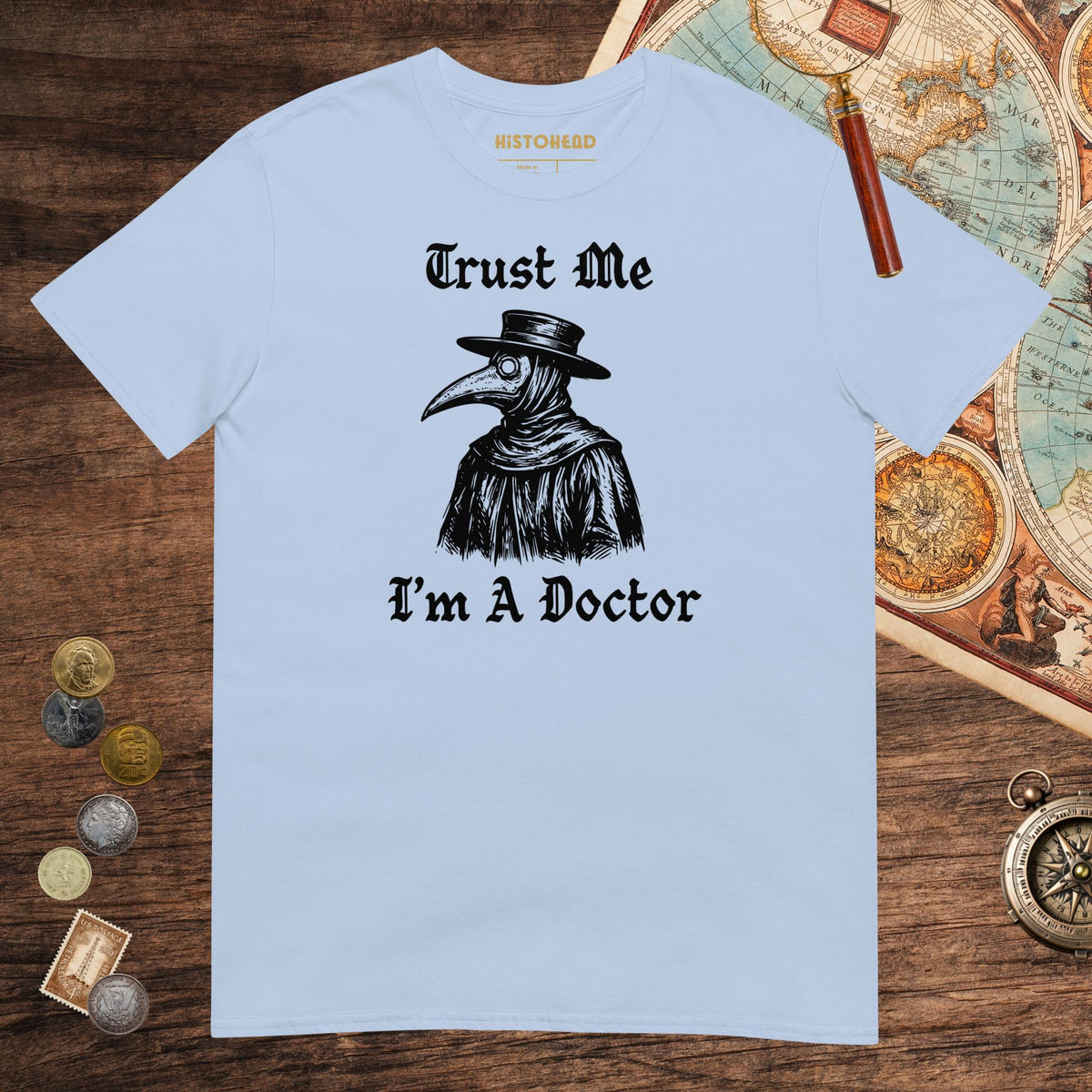 Light Blue Trust Me I'm A Doctor Tee - history buff gift by HistoHead