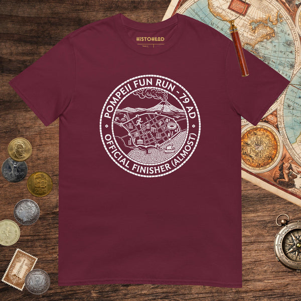 Maroon Pompeii Fun Run Official Finisher Tee - history buff gift by HistoHead