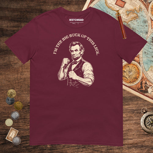 Maroon Lincoln The Big Buck Tee - history buff gift by HistoHead