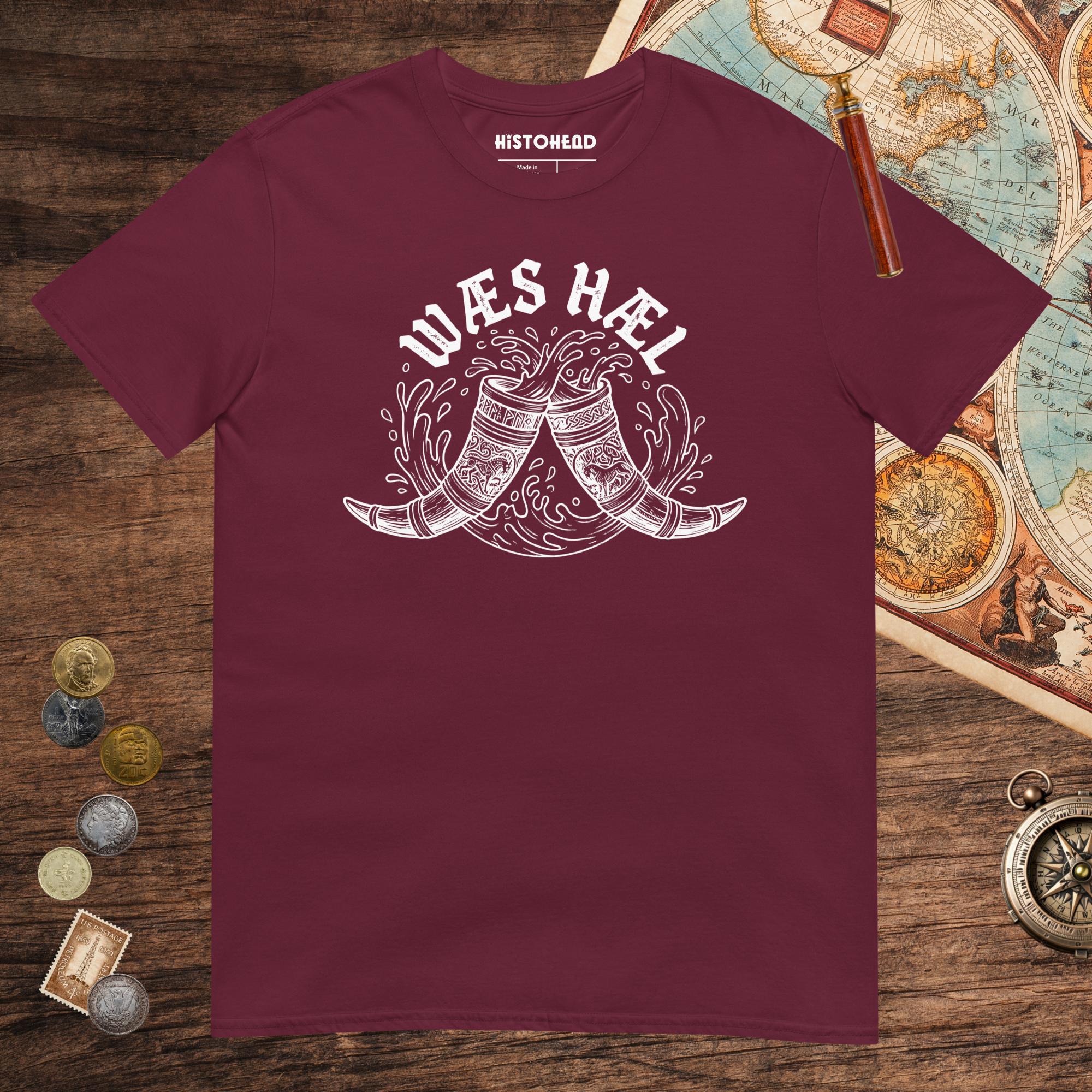 Maroon Wæs Hæl Tee - history buff gift by HistoHead