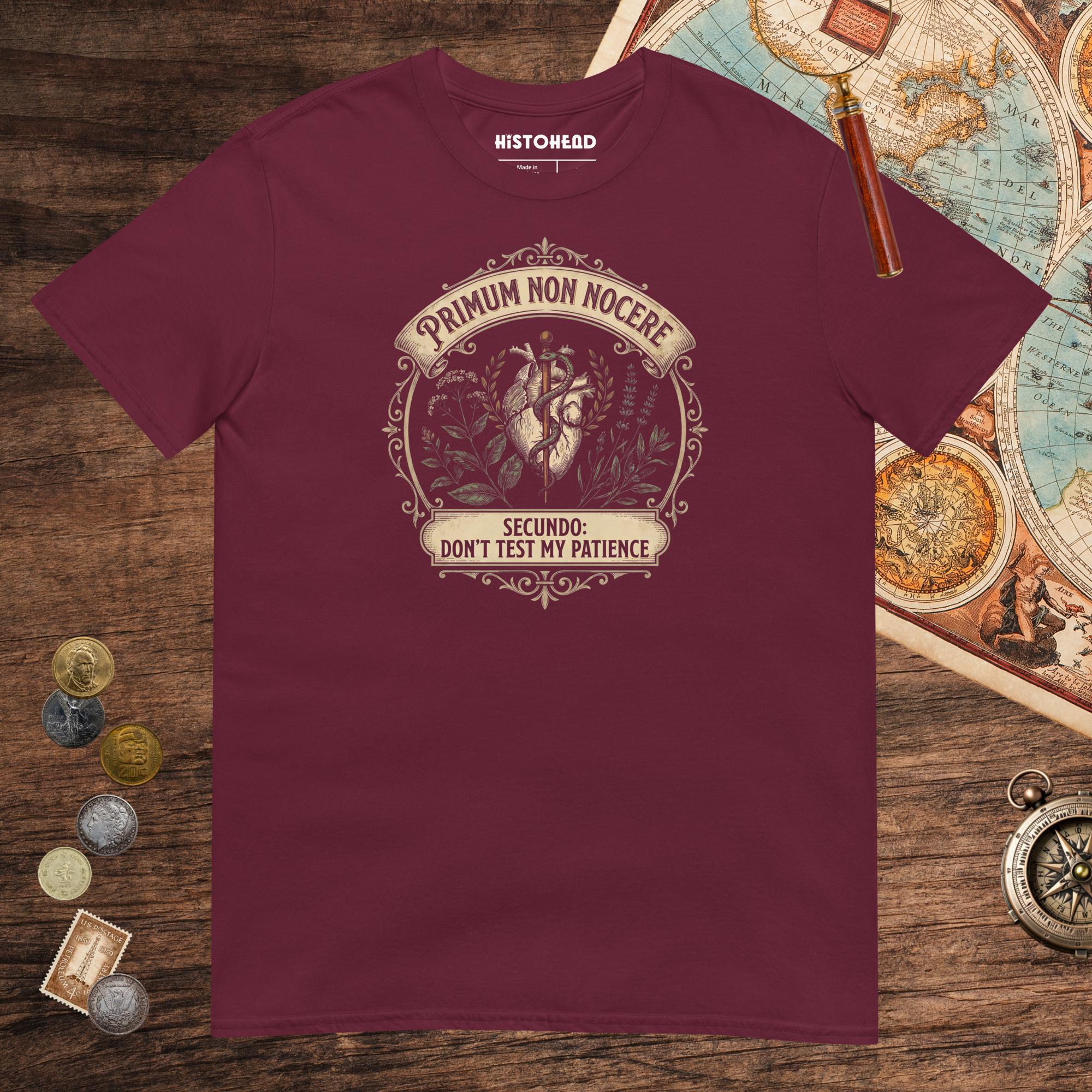 Maroon First Do No Harm Tee - history buff gift by HistoHead