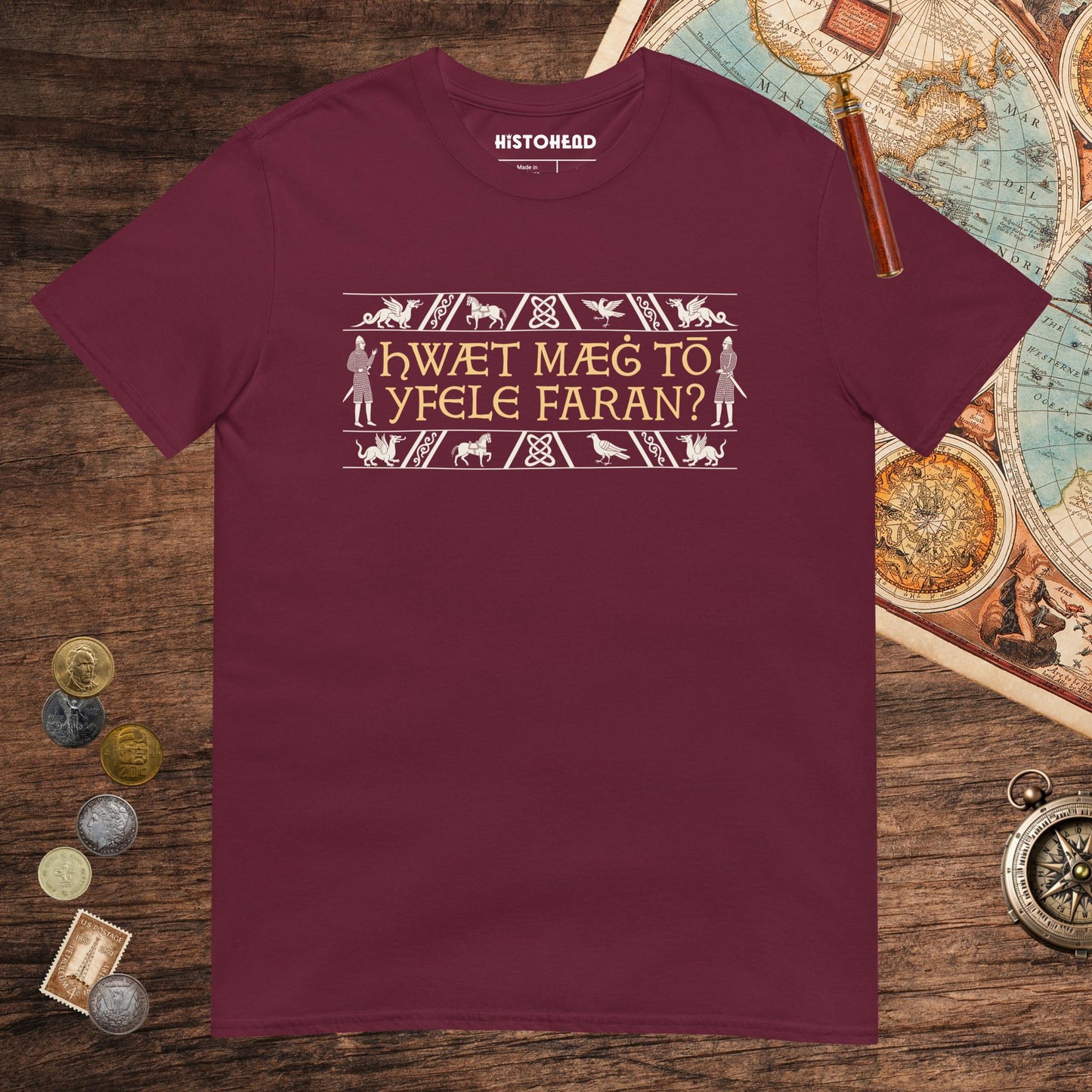 Maroon What Could Possibly Go Wrong in Old English Tee - history buff gift by HistoHead